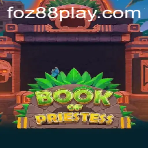 Exploring the Mystical World of BookOfPriestess: A Game of Strategy and Adventure
